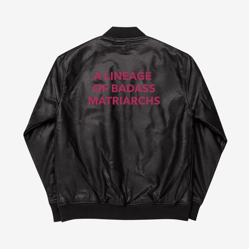 A Lineage of Badass Matriarchs Jacket